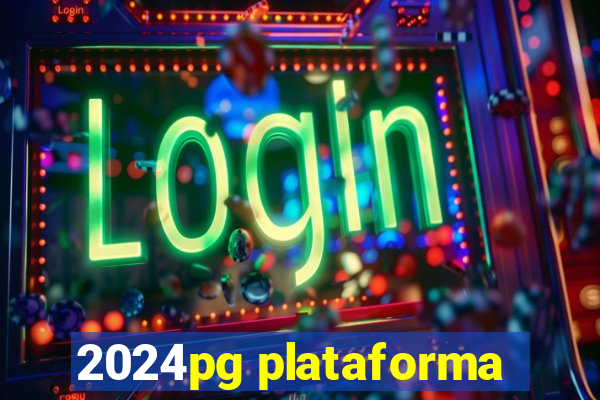 2024pg plataforma